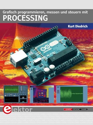 cover image of Grafisch programmieren, messen und steuern mit Processing